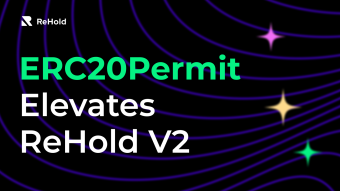 ReHold Integrates ERC20Permit for Enhanced User Experience