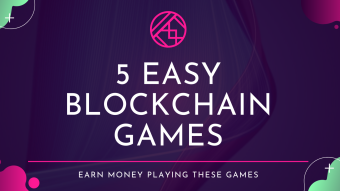 Earn Money Playing (Easy) Blockchain Games