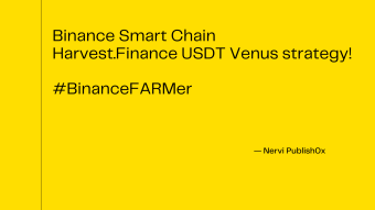 I just invested in Binance Smart Chain Harvest.Finance USDT Venus strategy! #BinanceFARMer
