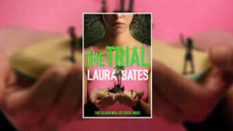 ‘The Trial’ – Laura Bates
