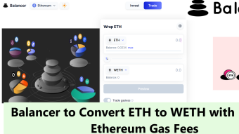 How to Use Balancer to Convert ETH to WETH with Lowest Fees