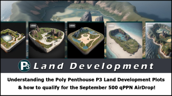 Understanding the Poly Penthouse P3 Land Development Plots & how to qualify for the September 500 qPPN AirDrop!
