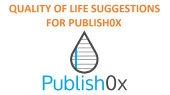 Changes I would like to see made to Publish0x, quality of life upgrades