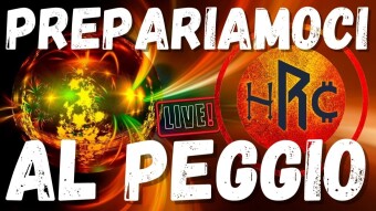 PREPARIAMOCI AL PEGGIOR SCENARIO POSSIBILE