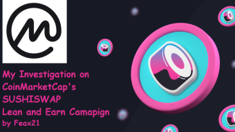 My Investigation on CoinMarketCap's SushiSwap Learn and Earn Campaign