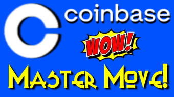 Coinbase Master Move!