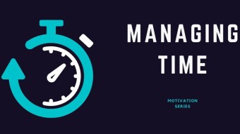 Managing your time