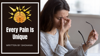 Every Pain Is Unique