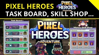 Pixel Heroes Adventure ⚔️| Updates in Task Board, Skill Shop and Missions!