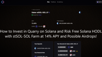 How to Invest in Quarry on Solana and Solana HODL for Long Term Play with stSOL-SOL Farm at 20% APY and Qualify for Possible Airdrops!