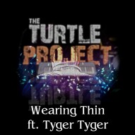 Wearing Thin - ft. tygertyger