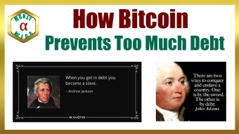 Bitcoin Prevents Too Much Debt!