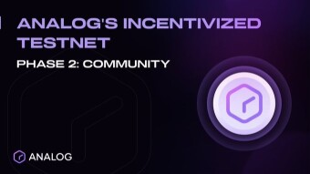 Analog Incentivized Testnet