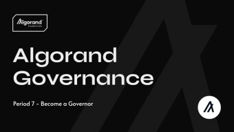 Commit your ALGO to Become a Governor - Algorand Governance: Period 7