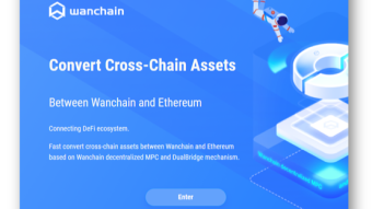 Wanchain 5.0: Browser Based WanBridge Makes Cross-chain Transactions Super Simple!