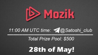Join the AMA of Satoshi Club x Mozik. Rewards: 500 USDT, May 28th.