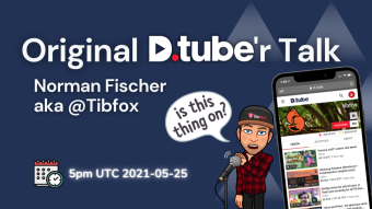 #OriginalDTuber Talk 03 - Norman Fischer aka @TibFox (now working video)