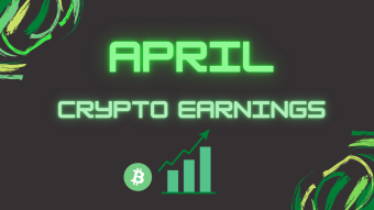 Crypto Side Hustle - April Earnings Report
