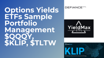 Options Yields ETFs Sample Portfolio Management $QQQY, $KLIP, $TLTW