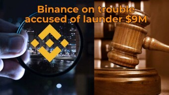 Binance on trouble accused of laundering $9M.