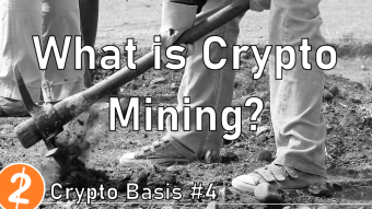 Crypto Basics #4: What is Mining and Proof of Work?