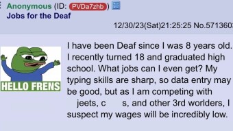 Jobs for Deaf People? | 4chan greentext