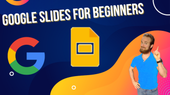 Beginner's Guide To Google Slides