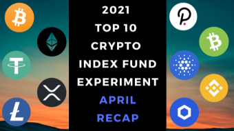 EXPERIMENT - Tracking Top 10 Cryptos Of 2021 - Month Four – UP 393%