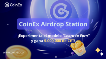CoinEx | La CoinEx Airdrop Station logra un gran resultado en su primer programa: Los 5 millones de CET del Airdrop fueron reclamados en sólo 60 horas