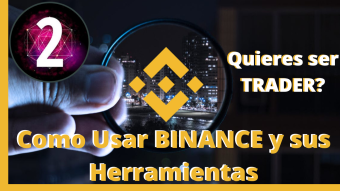 💲 BINANCE TUTORIAL how to use it and each of its TOOLS to do TRADING 💲 PART 2