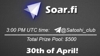 Join the AMA of Satoshi Club x soar.fi. Rewards: 500 USDT, April 30th.