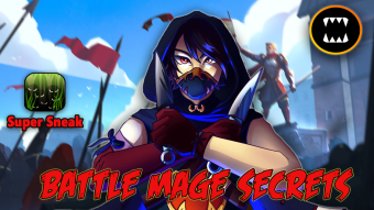 Super Sneak: Weekly Battle Mage Secrets! [English/Tagalog]