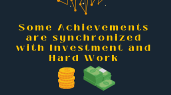 Some Achievements are synchronized with Investment and Hard Work