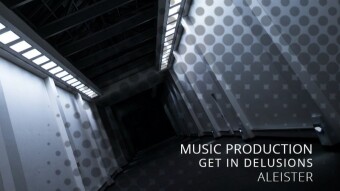 Music Production - Get In Delusions