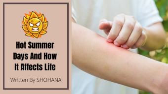 Hot Summer Days And How It Affects Life