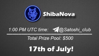 Join the AMA of Satoshi Club x ShibaNova. Rewards: 500 USDT, July 17th.
