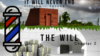 The Will  - Chapter 2