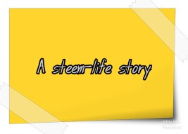 A steem-life story