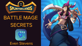 Splinterlands Weekly Challenge Battle BATTLE MAGE SECRETS! Even Stevens - Winning due to protect