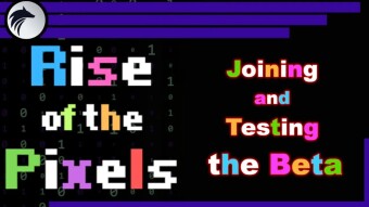 [ENG/ITA] Joining Rise of The Pixels' Beta!