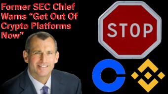 Former SEC Chief Warns “Get Out Of Crypto Platforms Now”