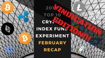 EXPERIMENT – Tracking 2018 Top Ten Cryptocurrencies – Month Thirty-Eight – UP +15%