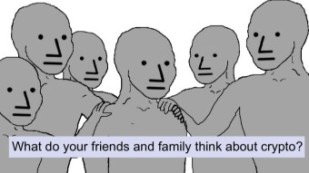 What Do Your Family & Friends Think about Crypto? | 4chan greentext