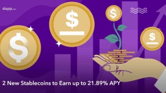 🚀2 New DeFi Stablecoins to Earn up to 21.89% APY