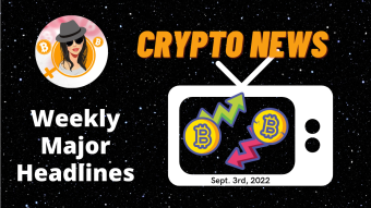 Weekly Blockchain News with Mammycrypto Sept. 3rd 2022