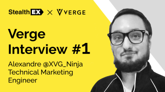 StealthEX Interview With Alexandre @XVG_Ninja, The Verge Technical Marketing Engineer