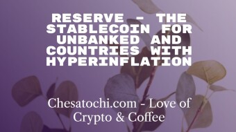 Reserve – The Stablecoin for Unbanked and Countries with Hyperinflation