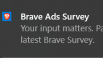 Brave Browser needs our input ! (aka, Brave Ads Survey)