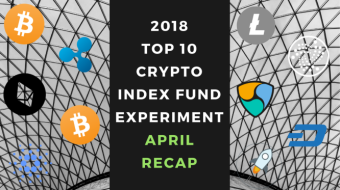 EXPERIMENT - Tracking Top 10 Cryptos of 2018 - Month Twenty-Eight - Down -82%