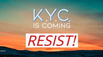 Privacy Vs Control Freaks - What's Wrong With KYC? (Know Your Customer).